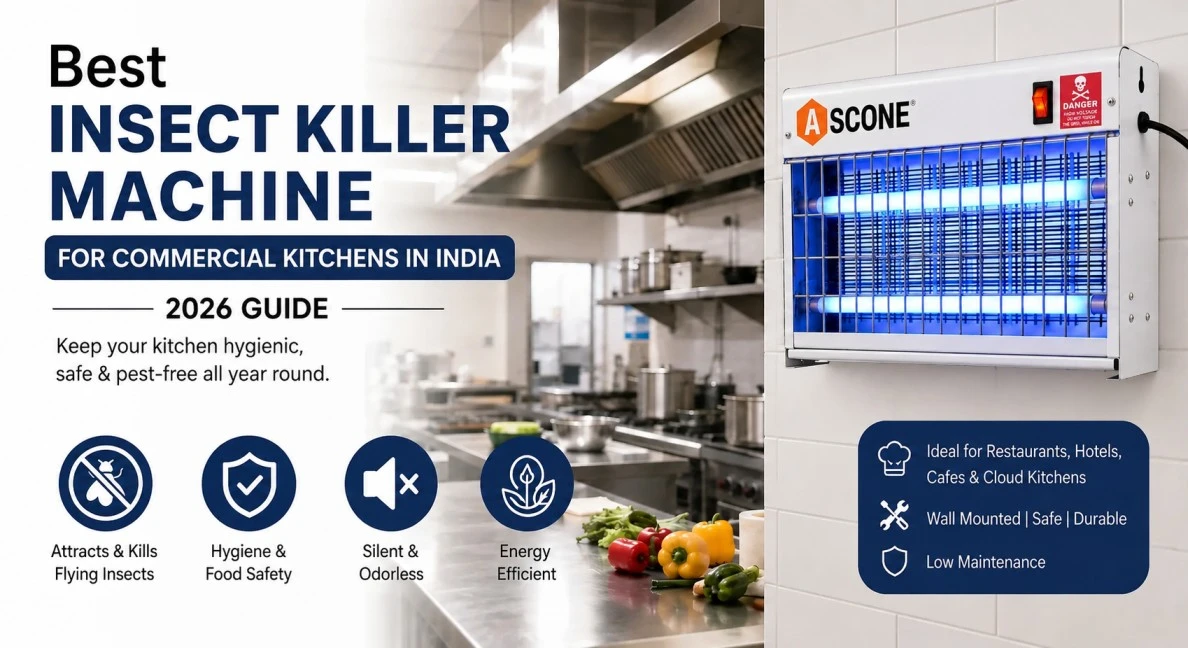 Best Insect Killer Machine For Commercial Kitchens In India - 2026 Guide
